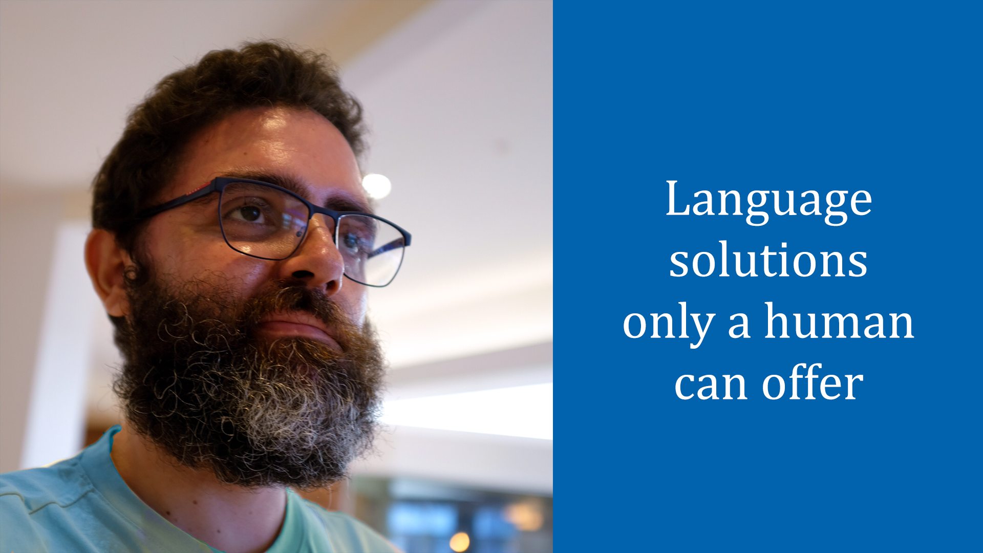 An image containing a photo of José Carlos Bonilla Martín and the tagline "Language solutions only a human can offer."